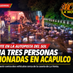Accidente en la Autopista del Sol deja 3 lesionados en Acapulco
